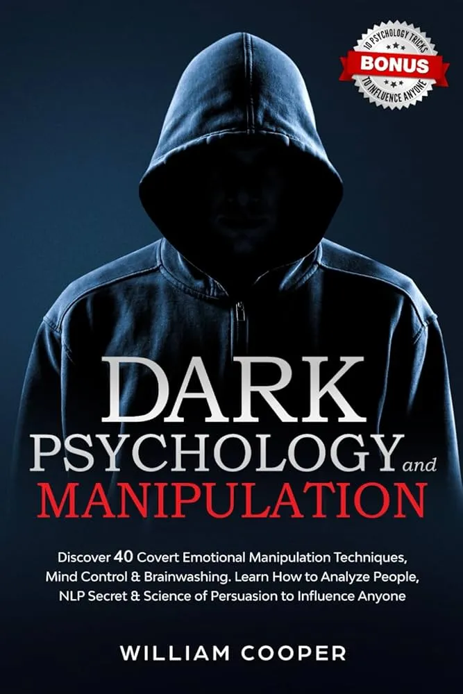 Manipulation and Dark Psychology