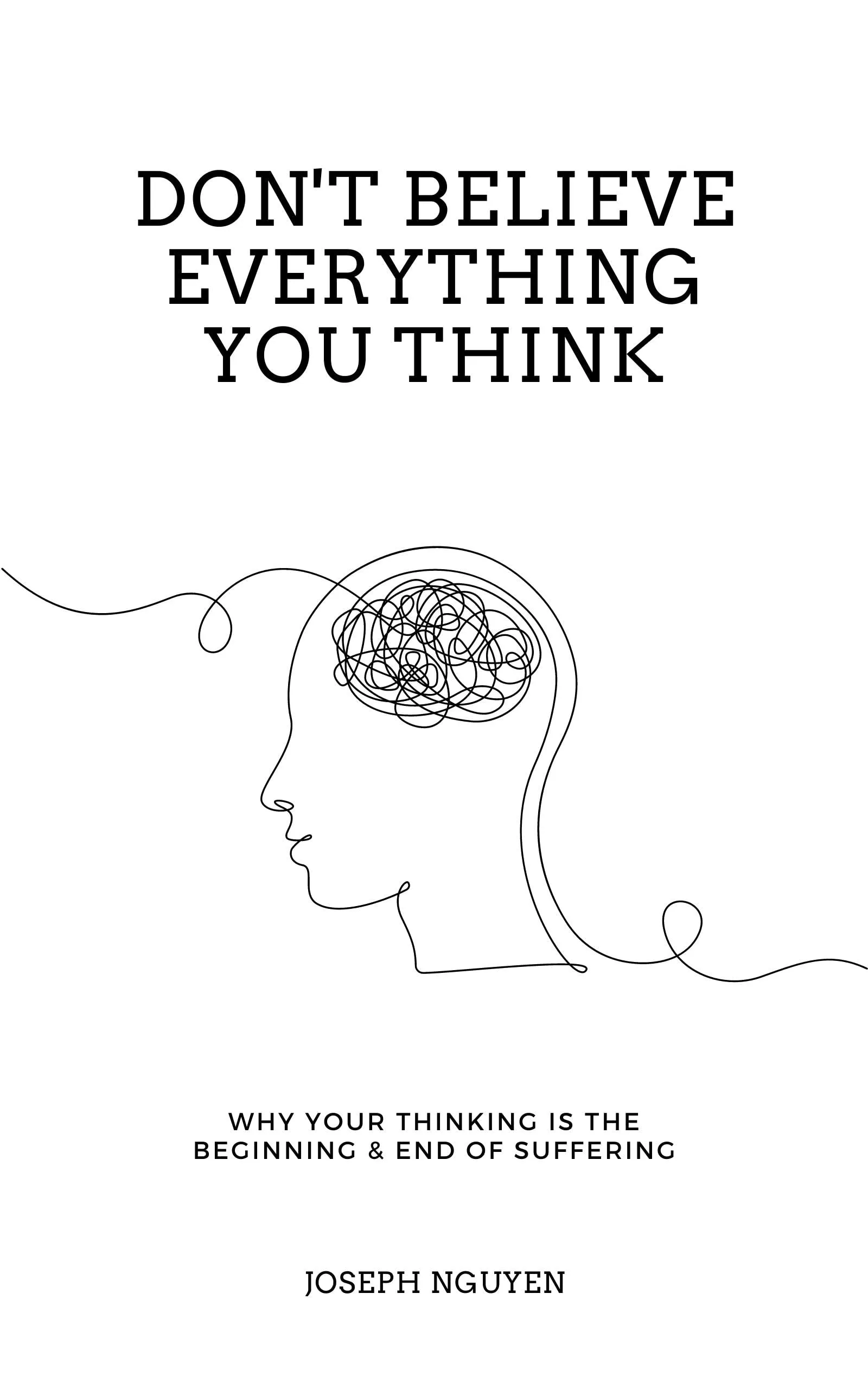 Don't believe everything you think