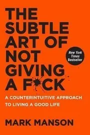 Subtle Art of Not Giving a Fuck